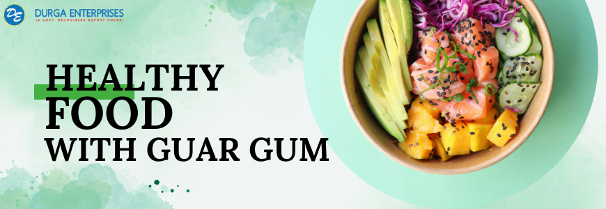 Guar Gum in Food Industry